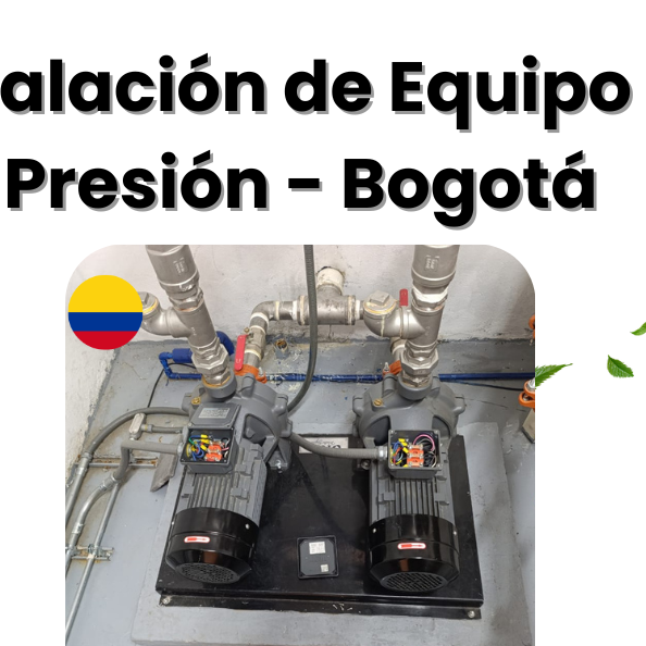 Instalación de Equipo de Presión Constante en Conjunto Residencial – Bogotá